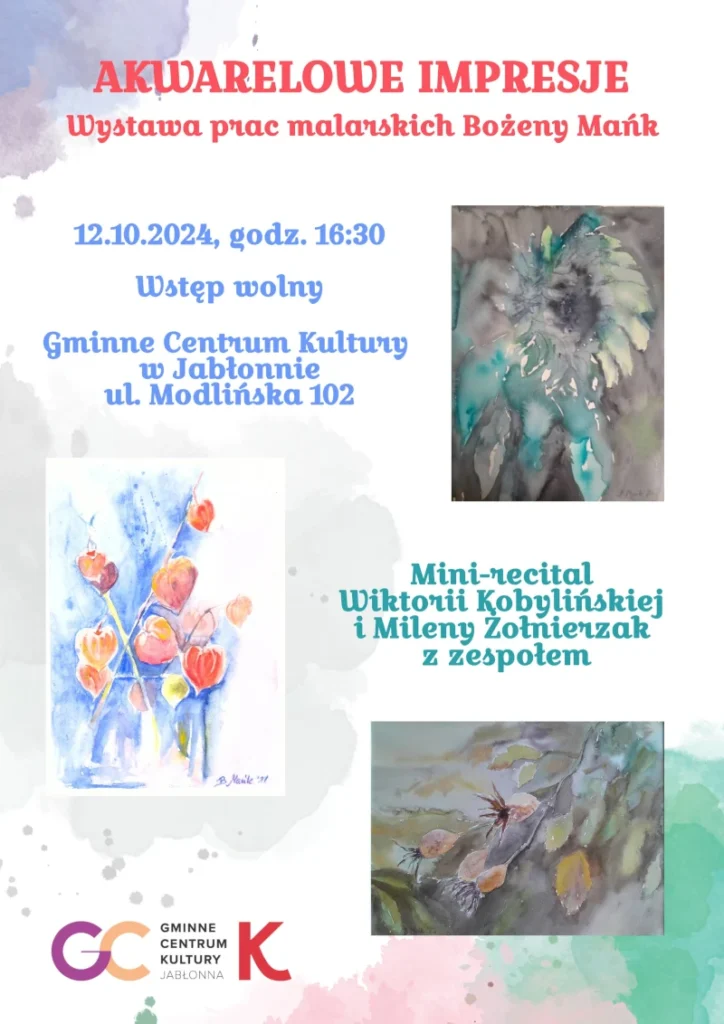 "Akwarelowe impresje" wystawa prac Bożeny Mańk w Jabłonnie