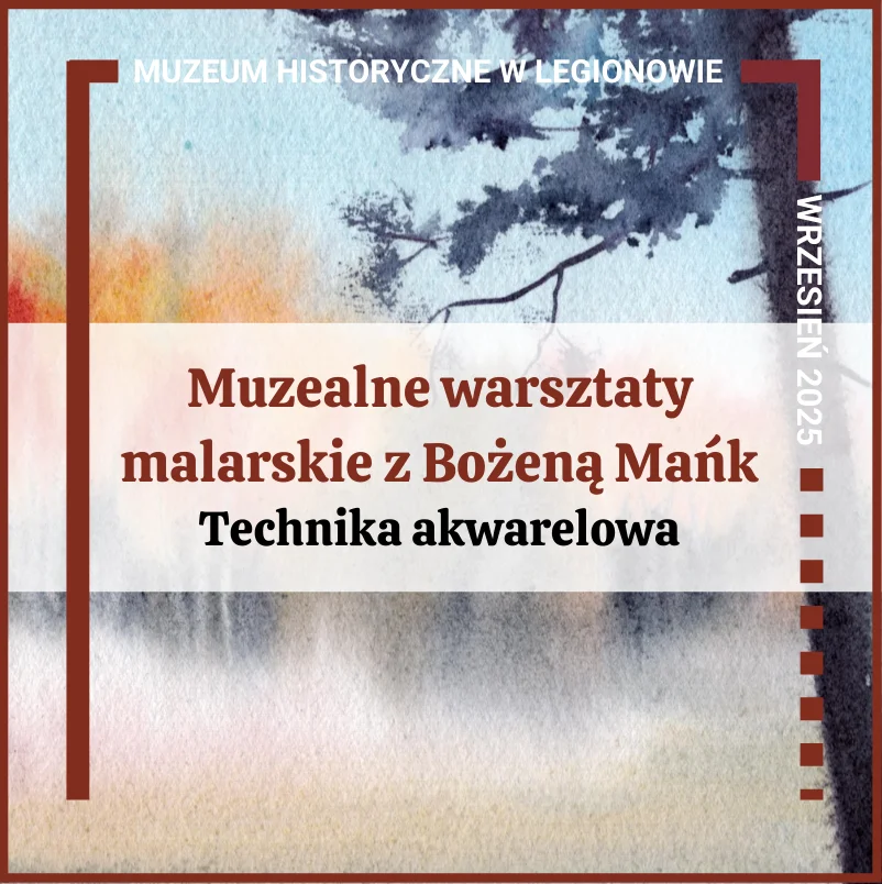 Muzealne warsztaty malarskie z Bożeną Mańk
